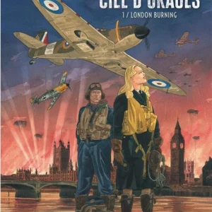Ciel d'orages - Tome 1 : London Burning par Warnauts et Raives